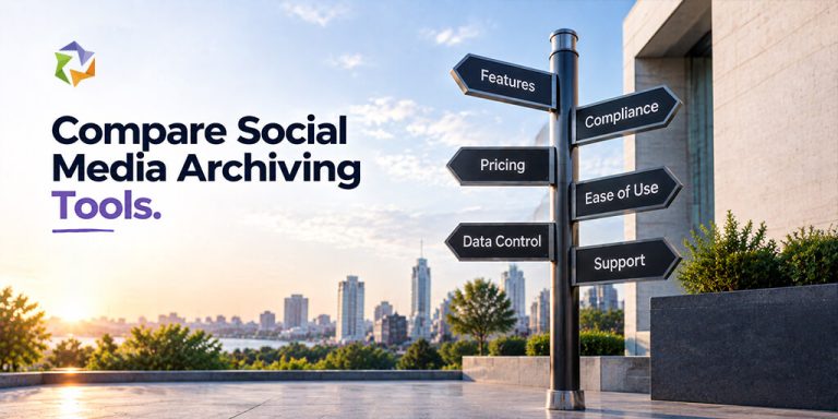 Compare Social Media Archiving Tools - Features, Pricing, and Compliance